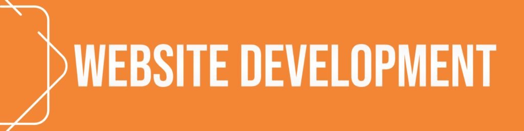 Website Development: Building the Digital Foundation for Growth