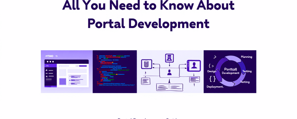 All You Need to Know About Portal Development