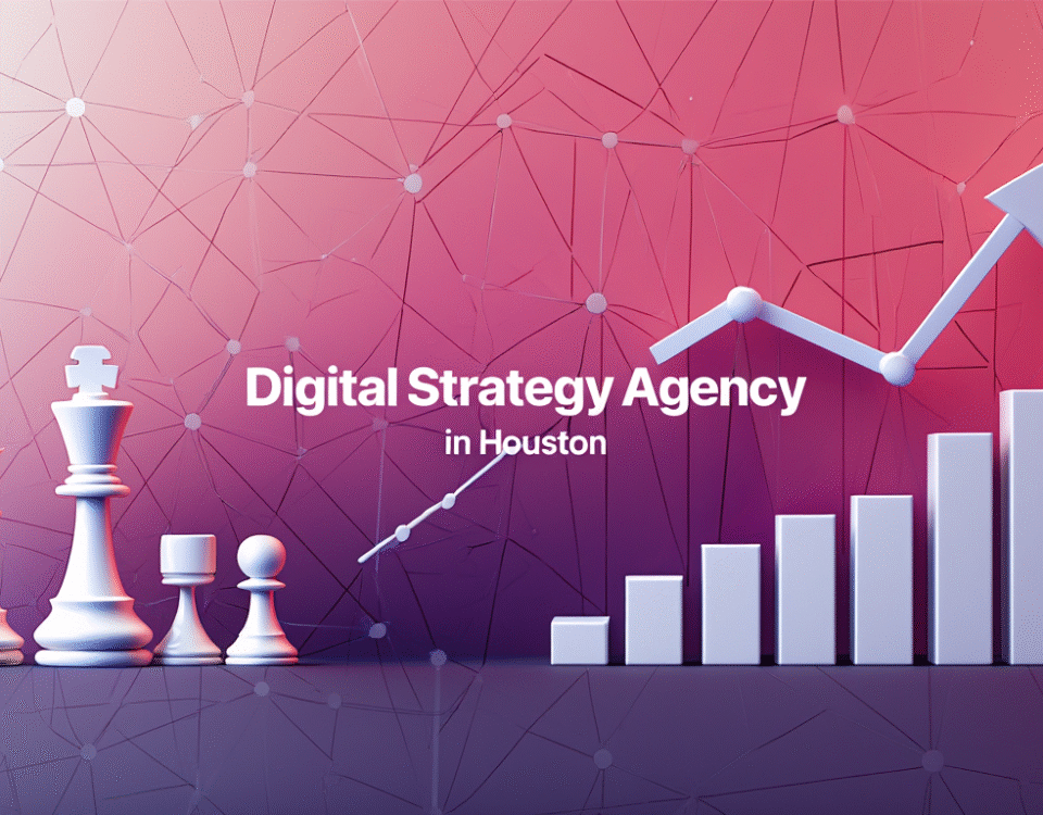 Digital Strategy Agency in Houston
