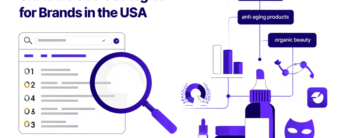 Skincare SEO Strategies for Brands in the USA