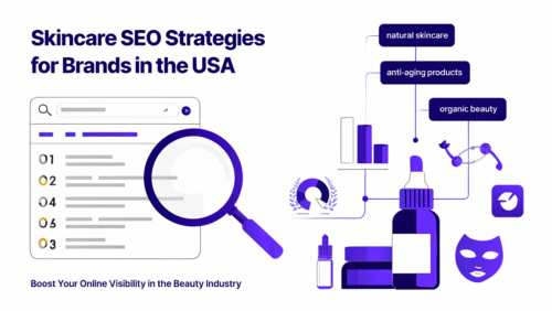 Skincare SEO Strategies for Brands in the USA