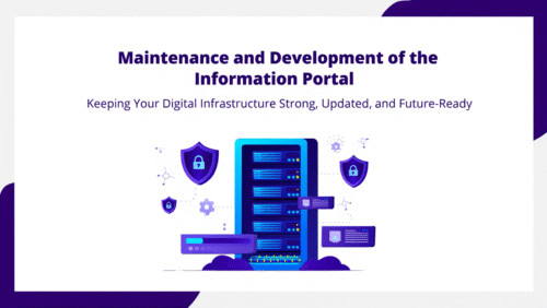 Maintenance and Development of the Information Portal – Keeping Your Digital Infrastructure Strong, Updated, and Future-Ready