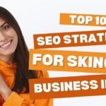 SEO Strategies for Skincare Brands