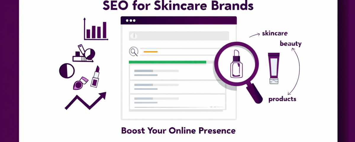 SEO for Skincare Brands