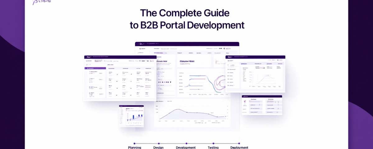 The Complete Guide to B2B Portal Development